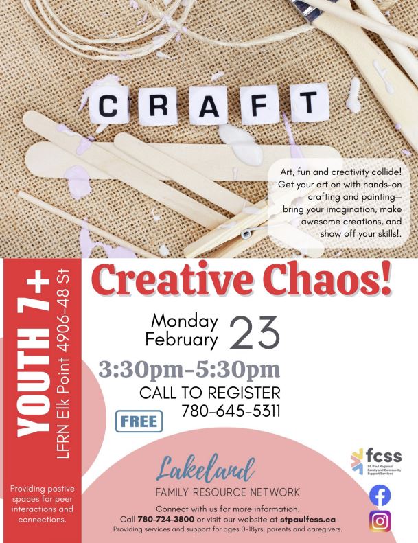 Lakeland Family Resource Network event poster for Creative Chaos in Elk Point, Alberta on February 23, 2026