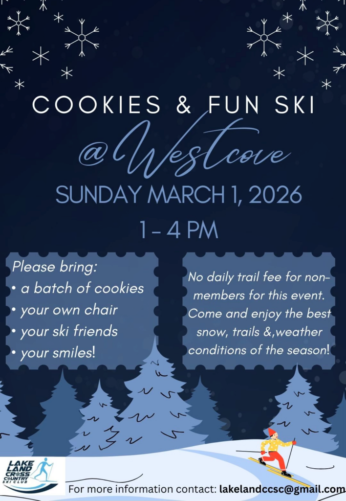 Lakeland Cross Country Ski Club event poster for Cookies & Fun Ski at the Westcove Municipal Recreation Area on March 1, 2026