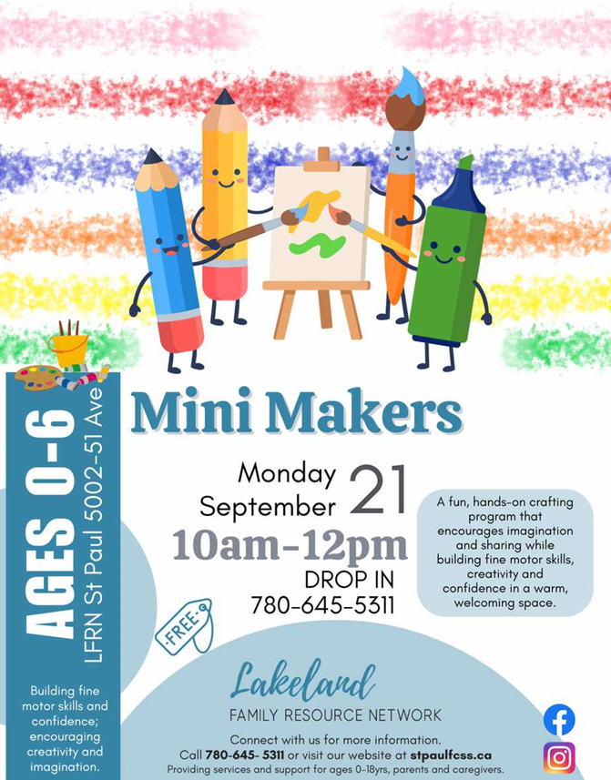 Lakeland Family Resource Network event poster for Mini Makers in St. Paul, Alberta, on September 21, 2026