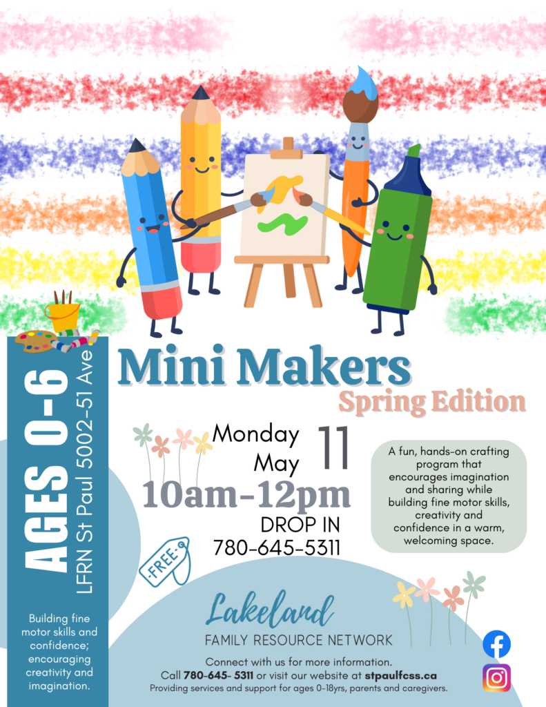 Lakeland Family Resource Network event poster for Mini Makers in St. Paul, Alberta, on May 11, 2026