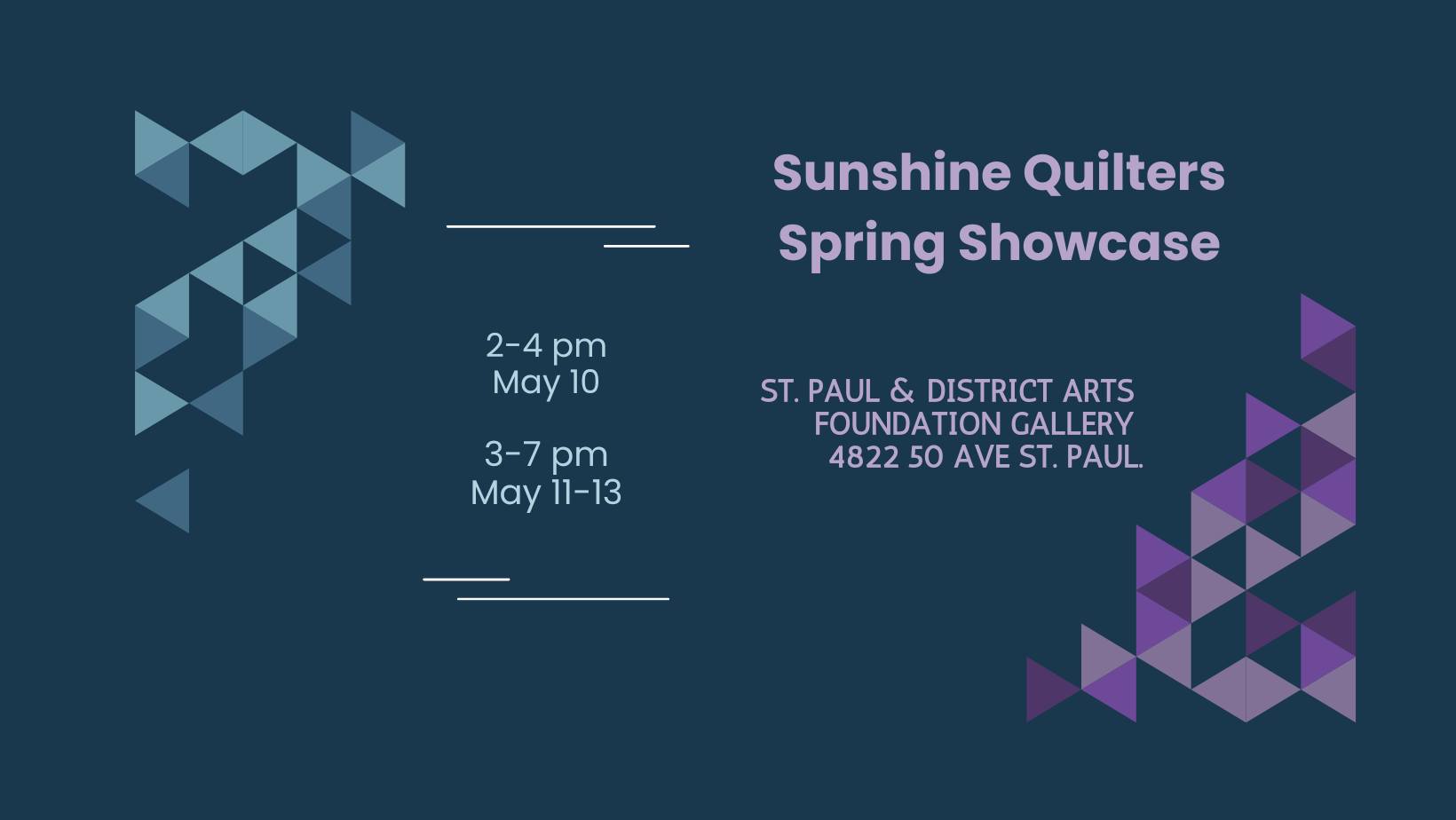 St. Paul & District Arts Foundation event poster for Sunshine Quilters Spring Showcase from May 10-13, 2026