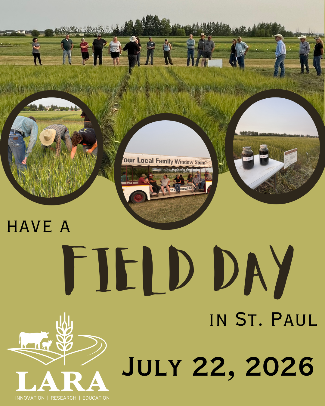 Lakeland Agricultural Research Association event poster for Have a Field Day in St. Paul, Alberta, on July 22, 2026