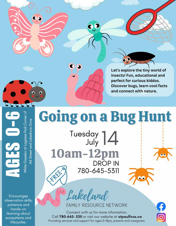 Lakeland Family Resource Network event poster for Going on a Bug Hunt in St. Paul, Alberta, on July 14, 2026