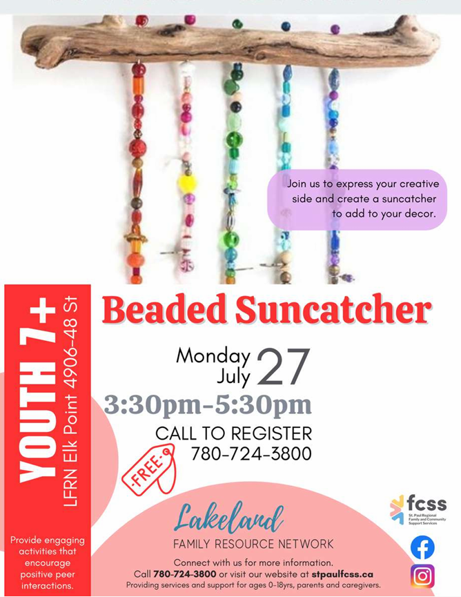 Lakeland Family Resource Network event poster for Beaded Suncatcher in Elk Point, Alberta, on July 27, 2026