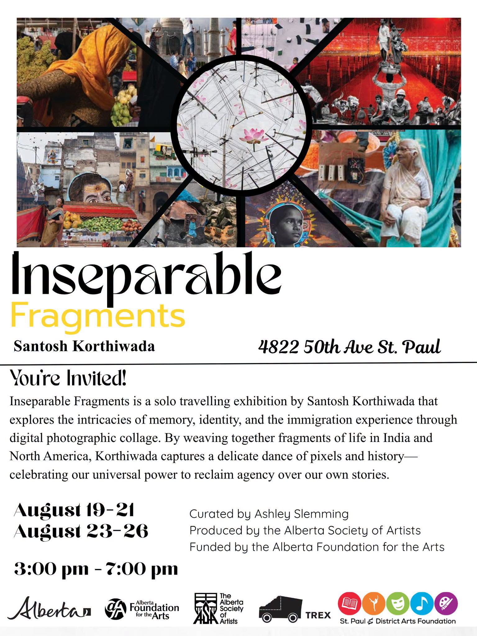 St. Paul & District Arts Foundation event poster for Inseparable Fragments TREX Exhibit held from August 19-21 and 23-26, 2026