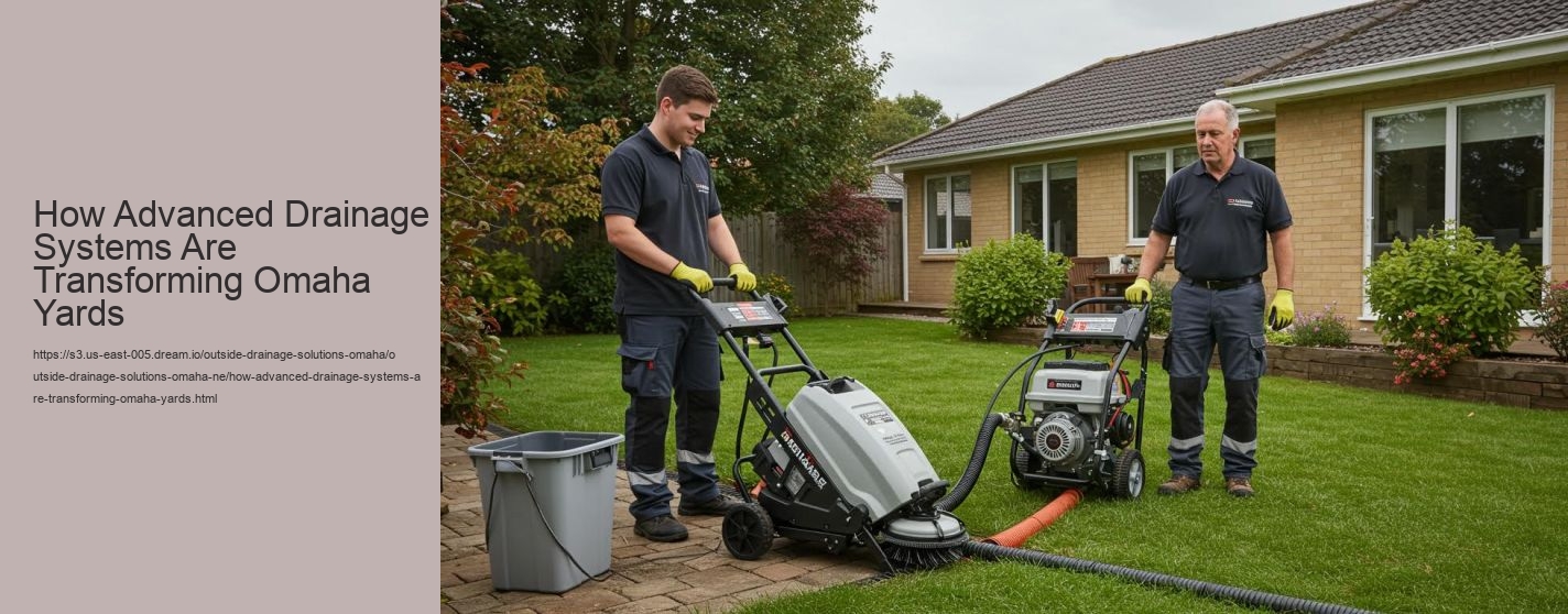 How Advanced Drainage Systems Are Transforming Omaha Yards