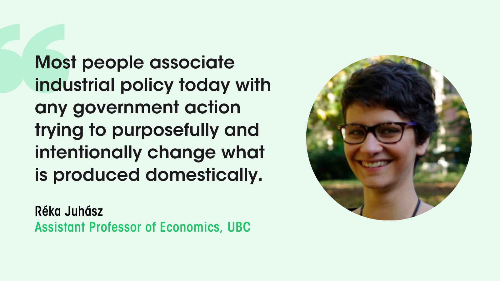 Réka Juhász on Canadian industrial policy