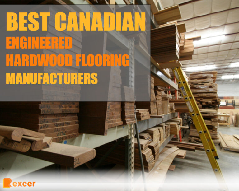 7 Best Canadian Engineered Hardwood Flooring Manufacturers