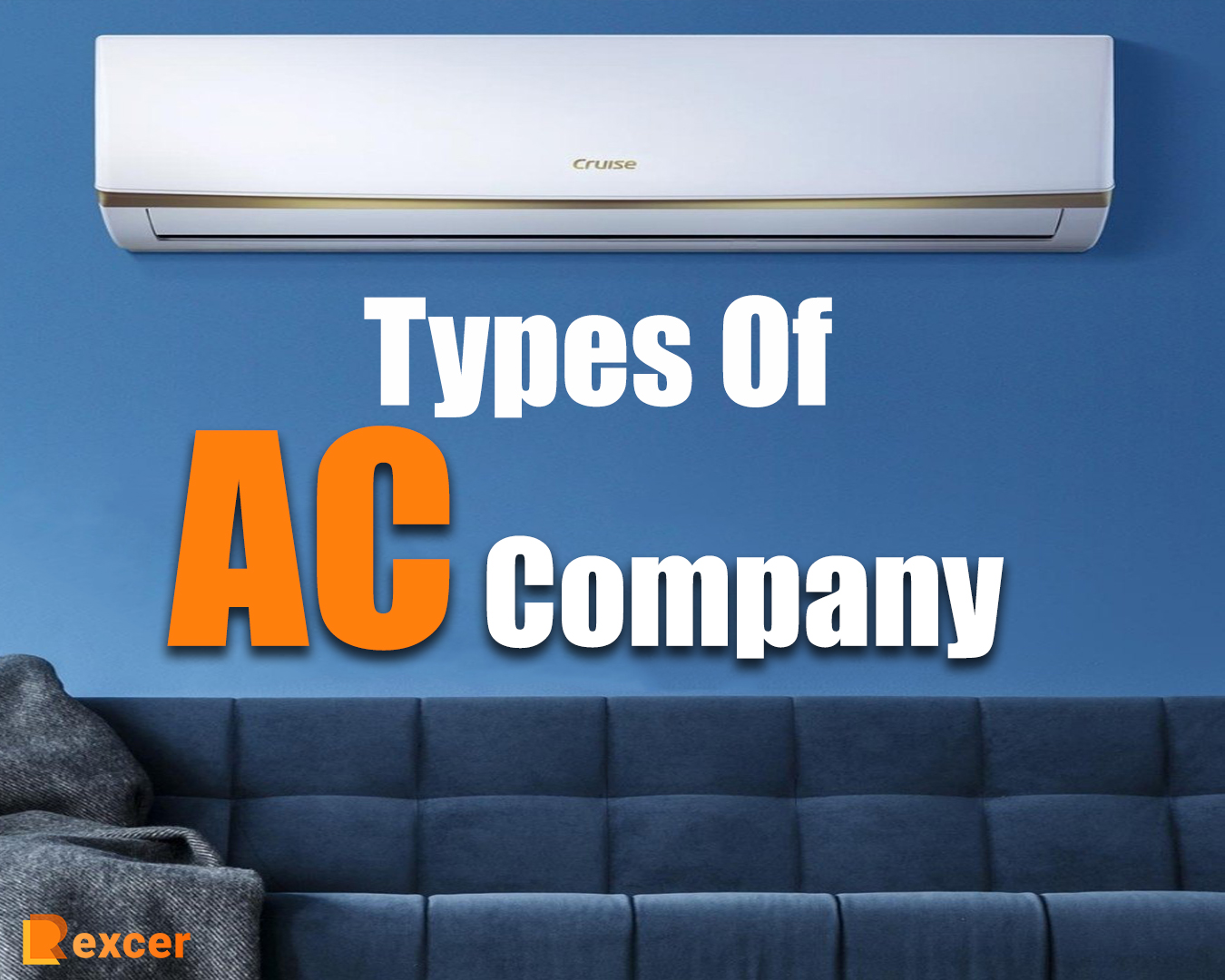 types of ac company,5 Types of AC Company