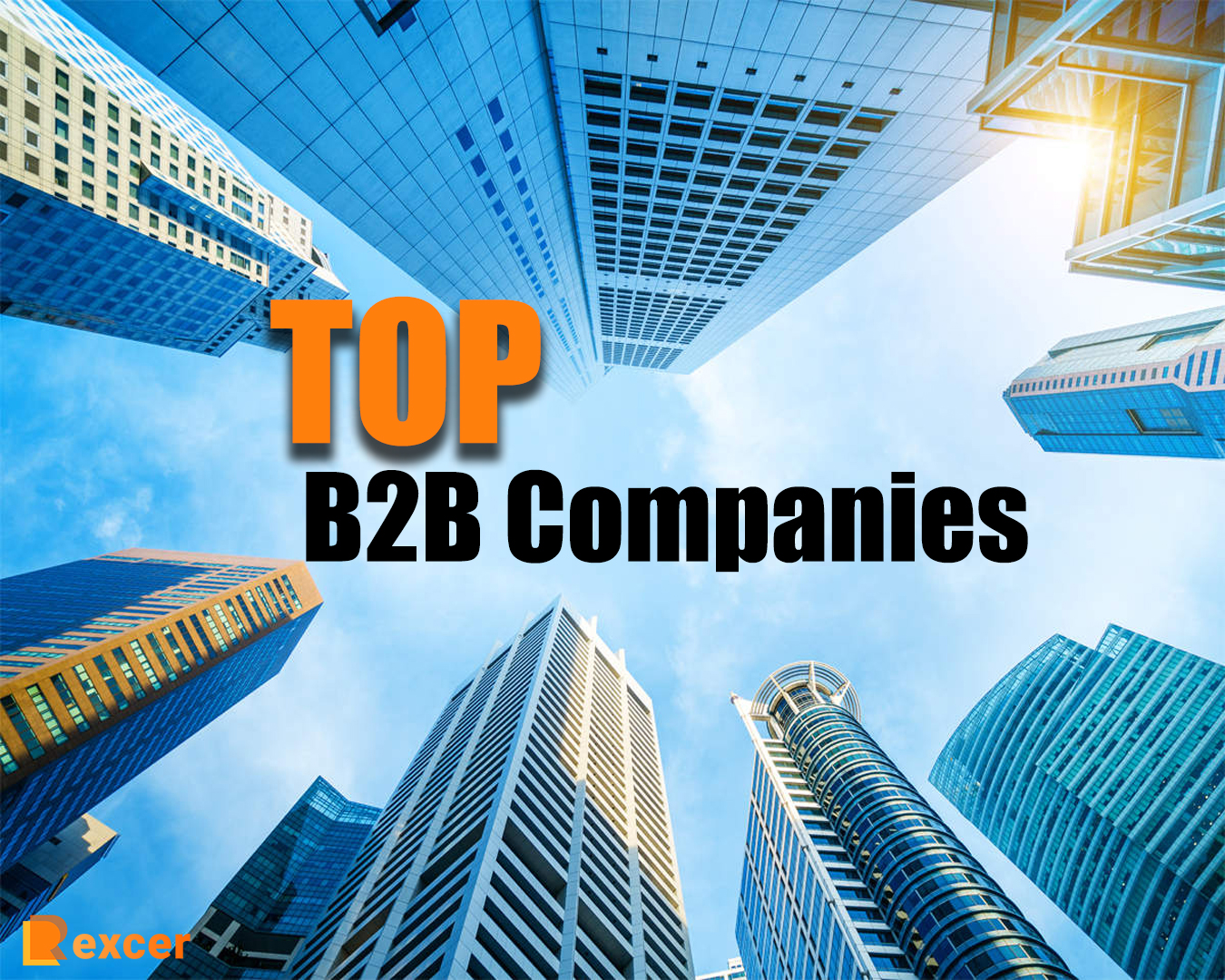 top b2b companies, 10 Top B2B Companies You Should Know