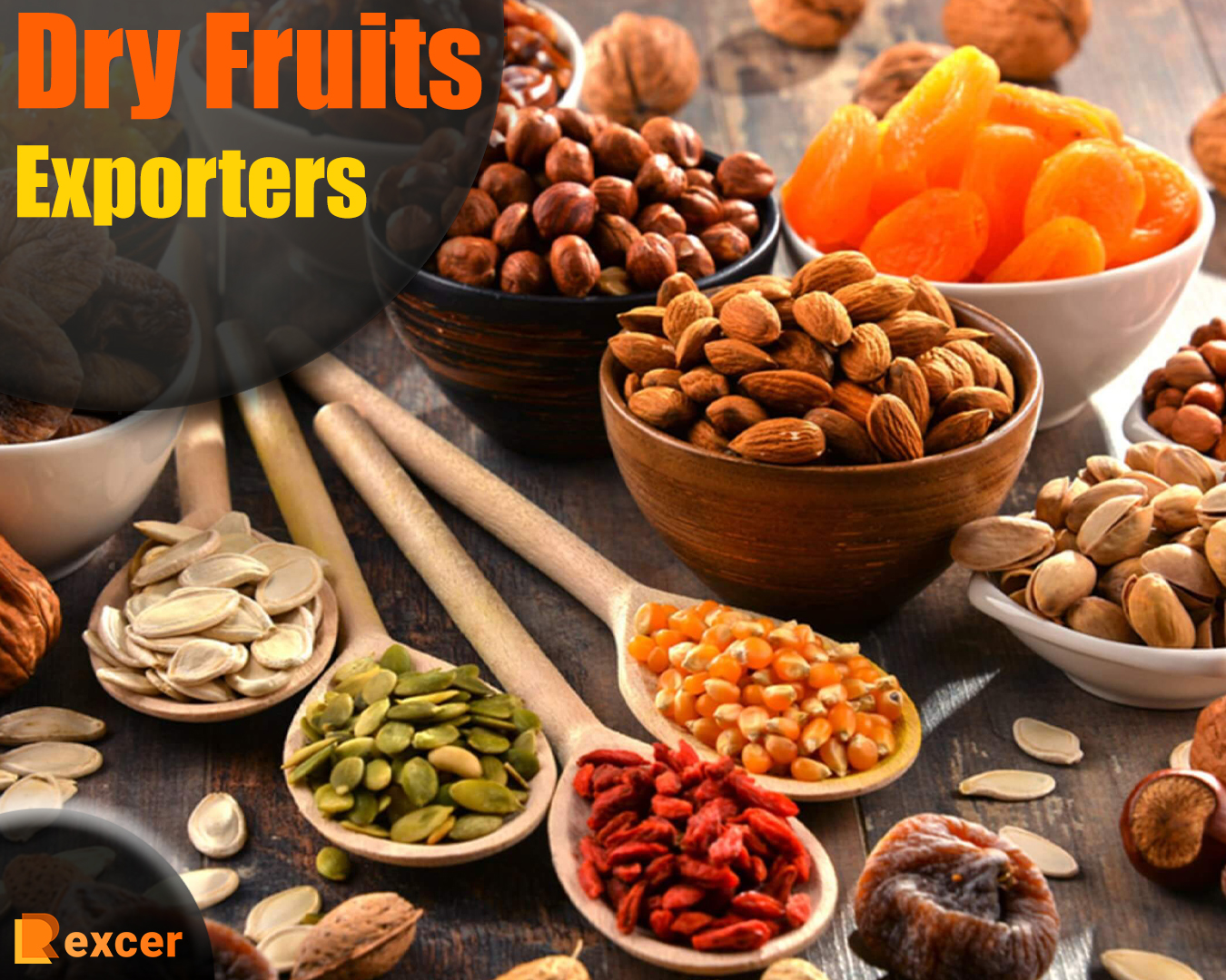 Dry Fruits Exporters, 7 Reasons to Buy It From Indian Exporters