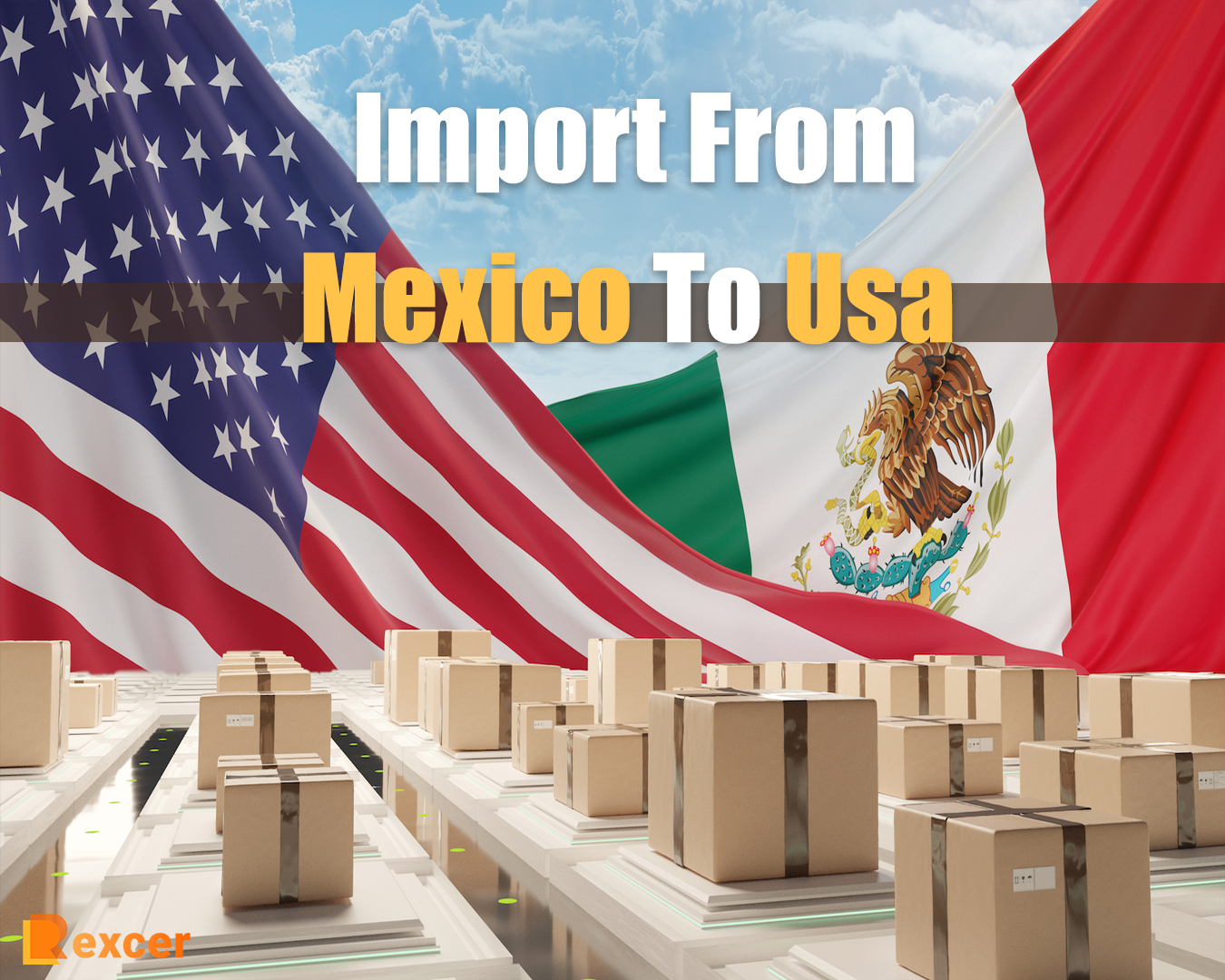 Import From Mexico to Usa, Importing Without Hassle