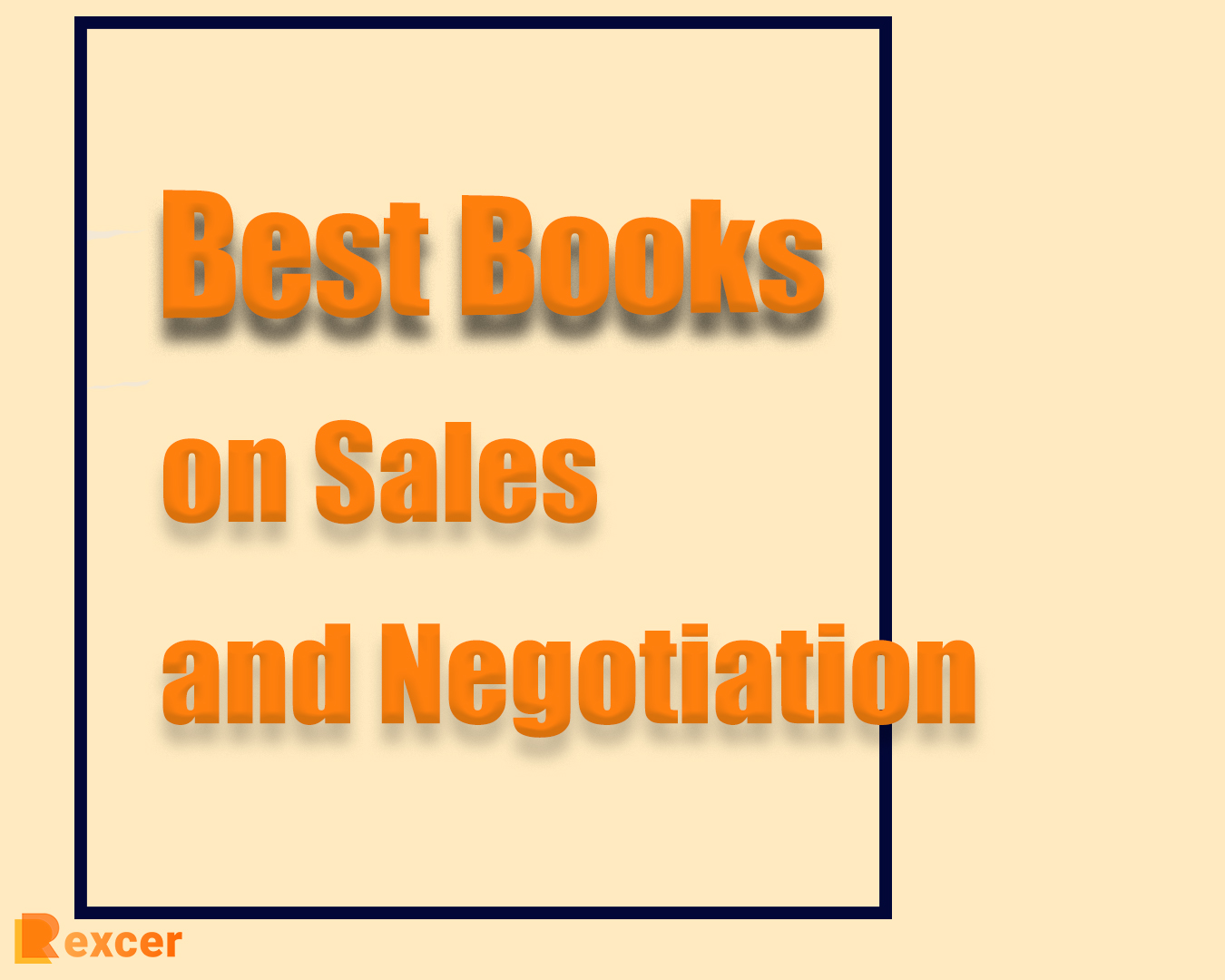 Best Books on Sales and Negotiation, 7 Best Books