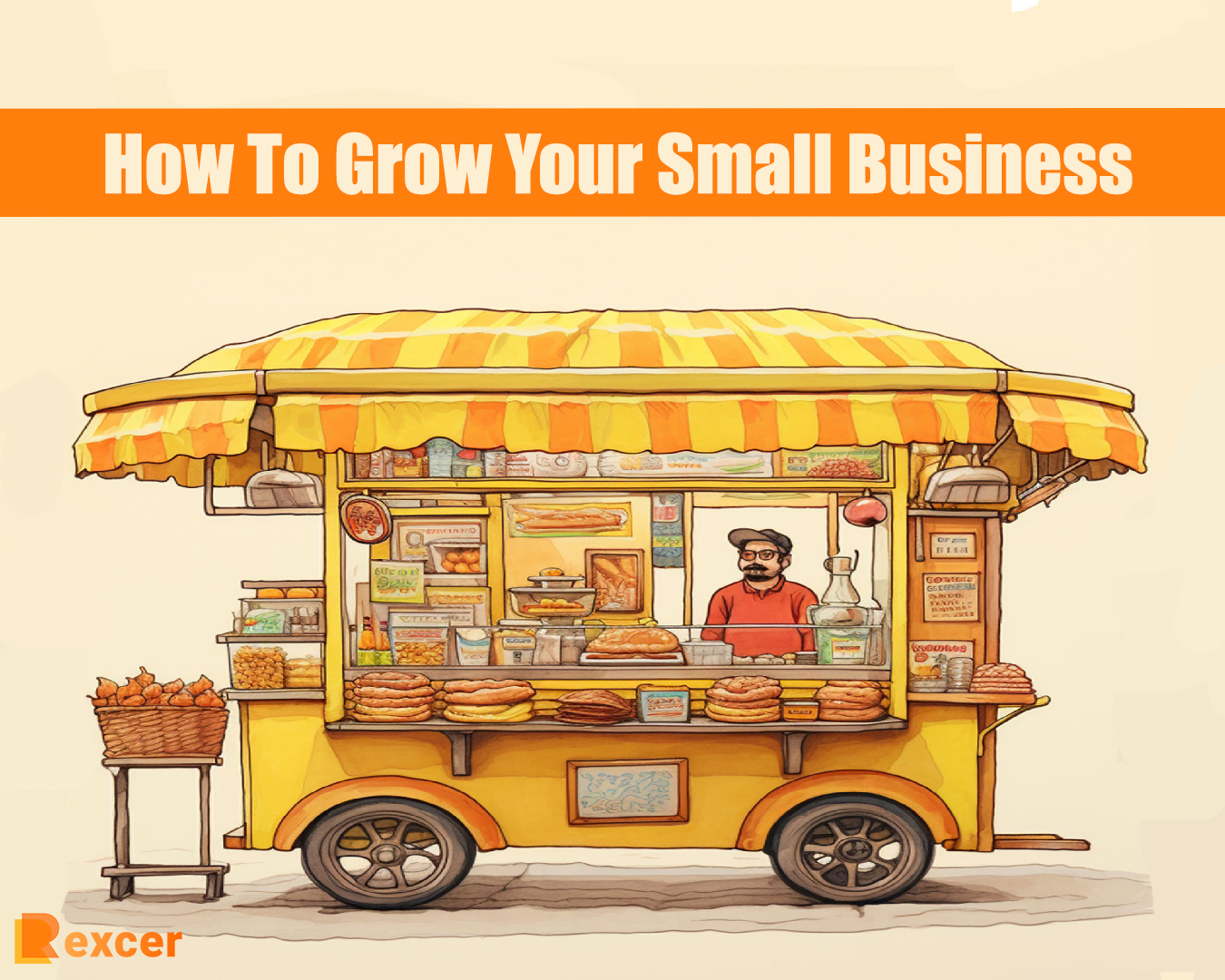 How To Grow Your Small Business, 7 Steps to Grow