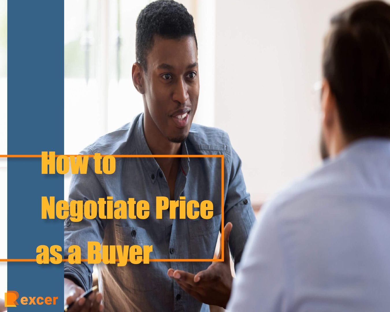 How to Negotiate Price as a Buyer, 7 Tips