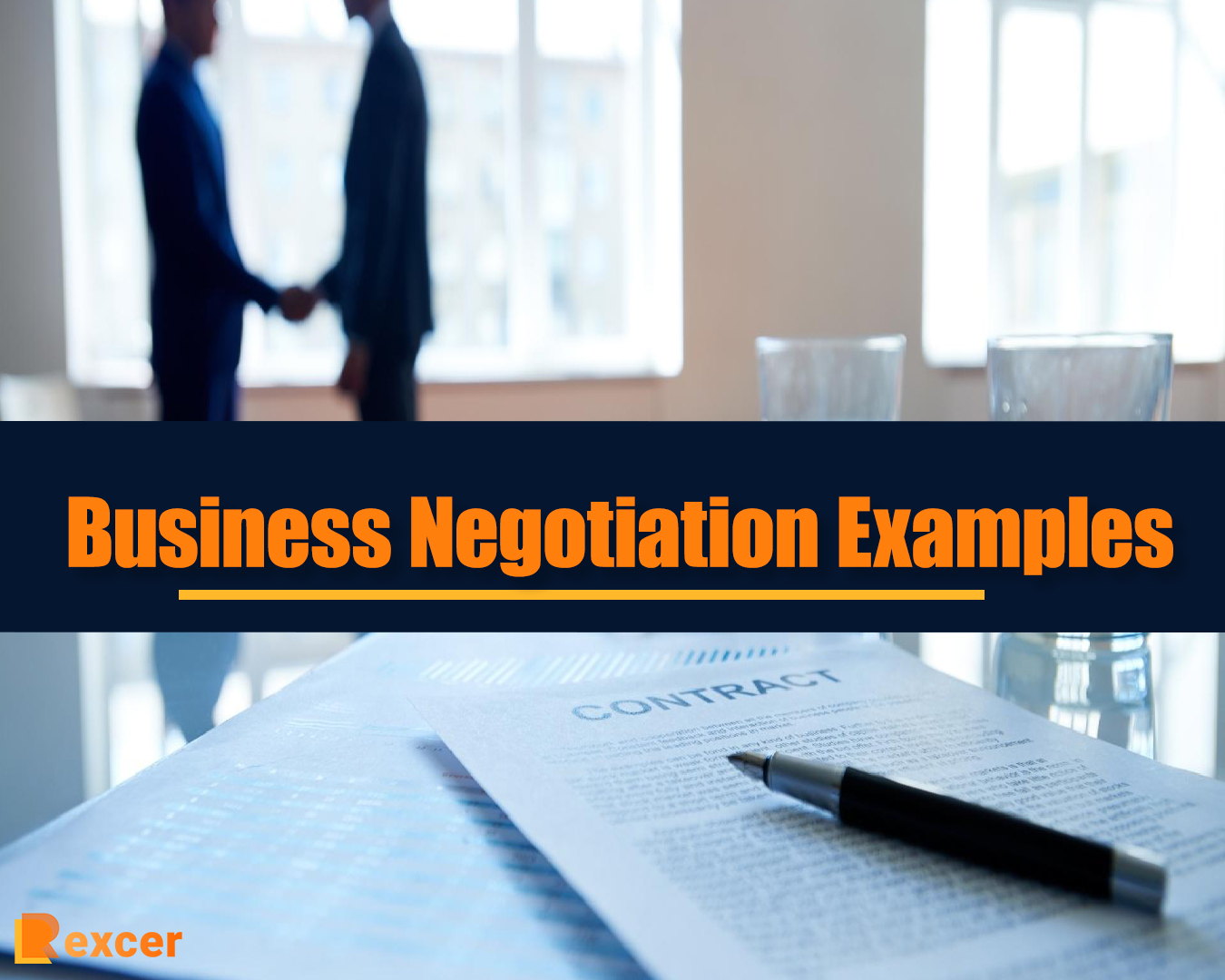 Business Negotiation Examples, 7 ExamplesBusiness Negotiation