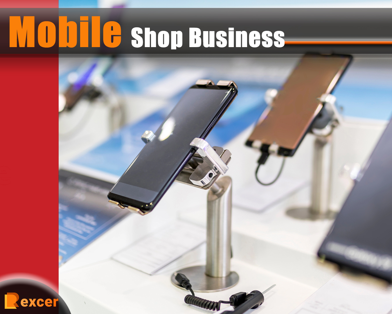 How to Grow Mobile Shop Business, 7 Tips