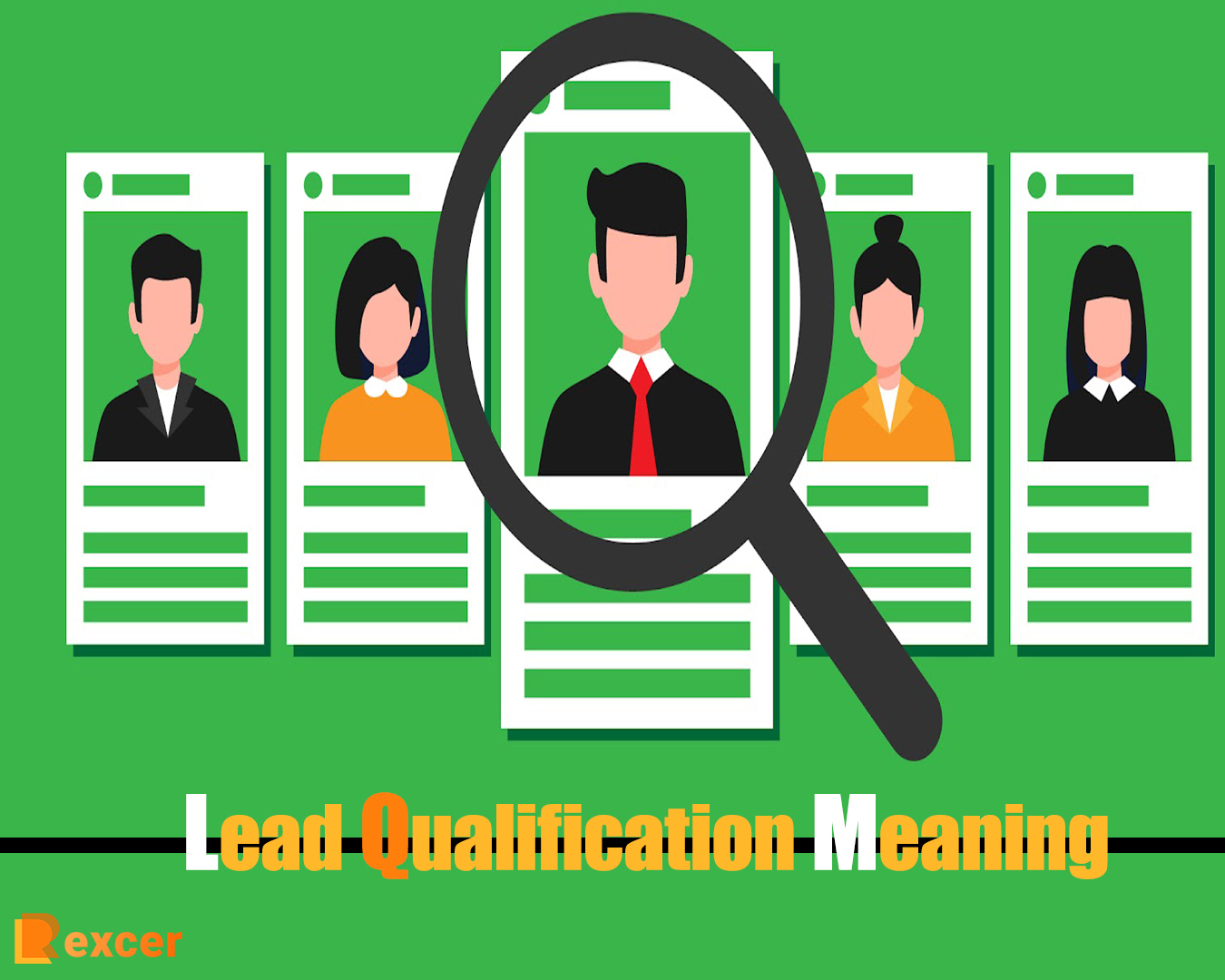 Lead Qualification Meaning, How to Improve Your Lead