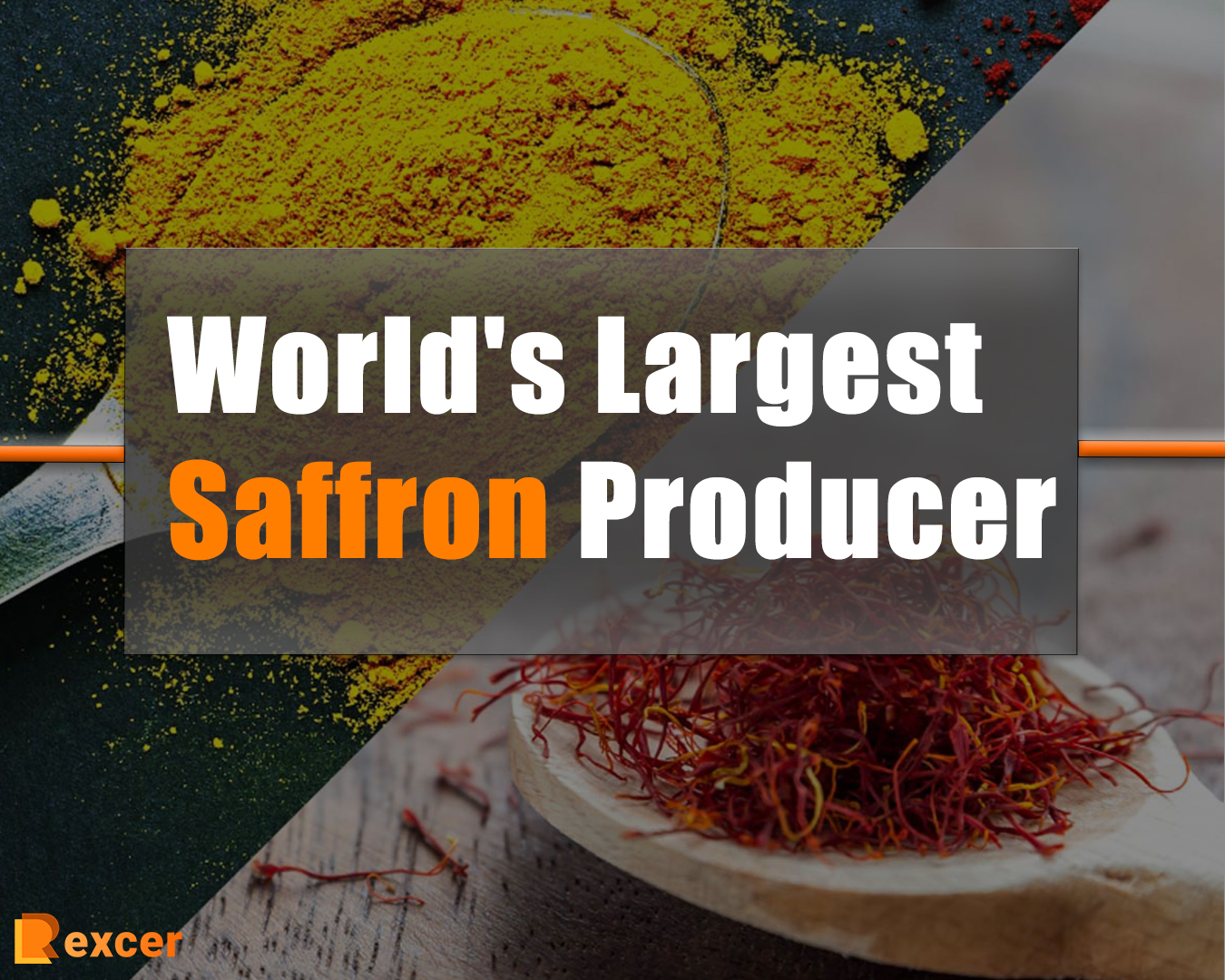 World's Largest Saffron Producer, Why Iran is Largest Producer