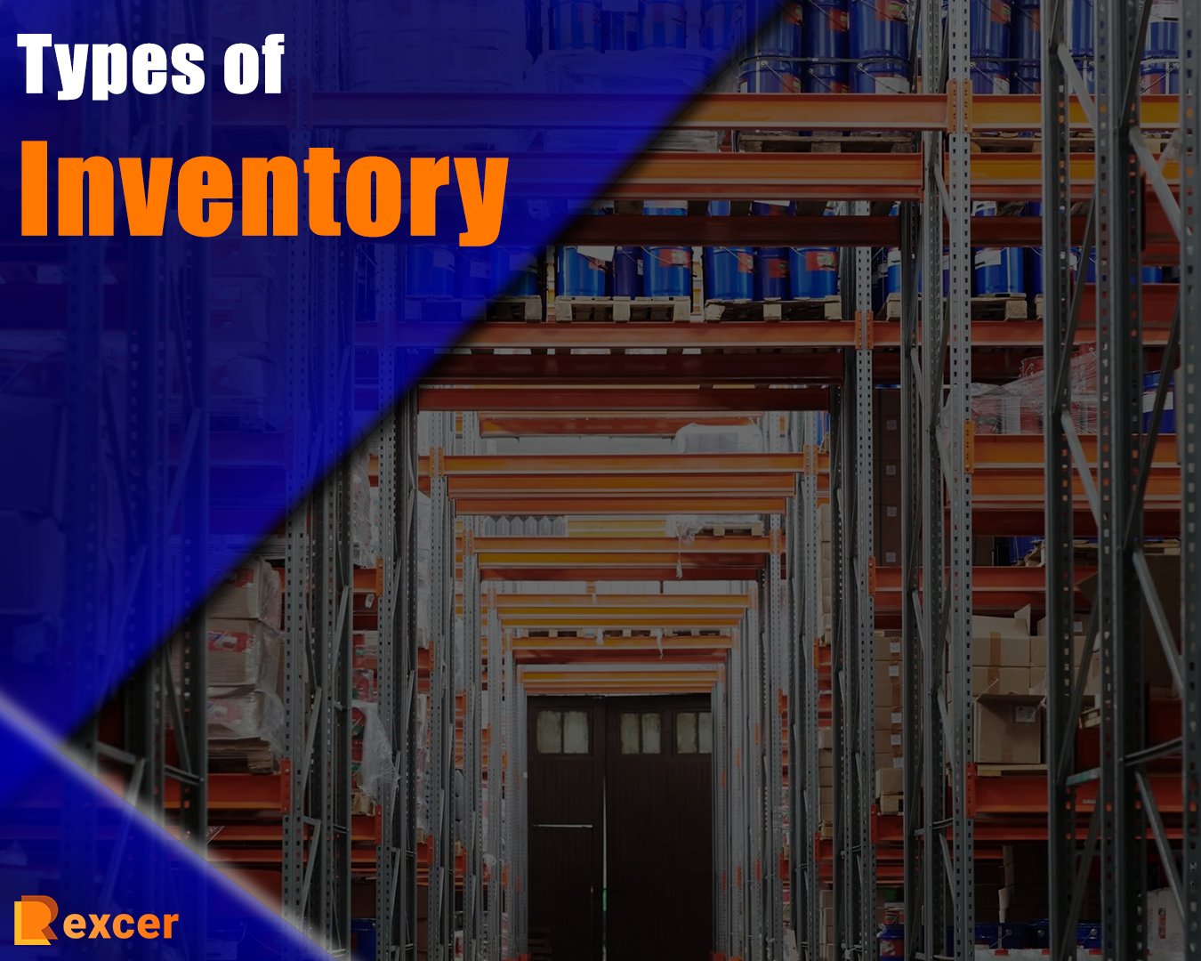 Types of Inventory, 5 Types of Inventory You Need to Know