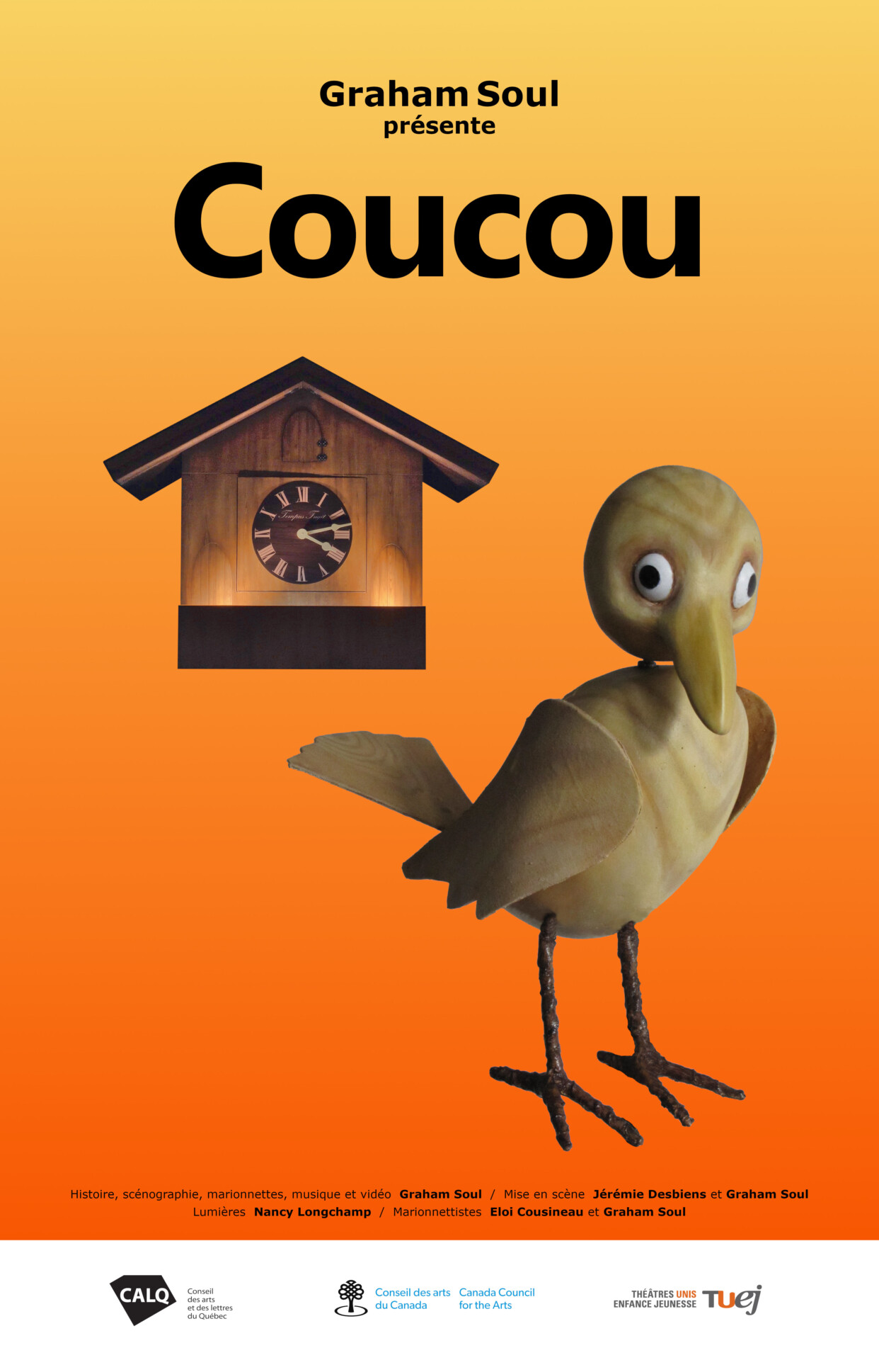 Affiche du spectacle Coucou de Graham Soul. Sur fond orange et jaune, on voit une marionnette d'oiseau en bois et une horloge en forme de maison.
