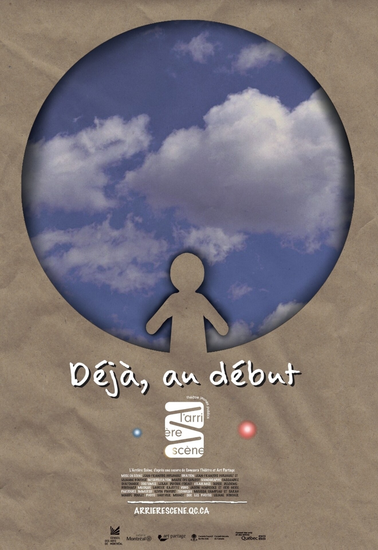 Affiche du spectacle Déjà, au début produit par L’Arrière Scène. Le visuel montre une silhouette humaine découpée dans un papier brun, laissant apparaître derrière elle un ciel bleu parsemé de nuages. Le titre « Déjà, au début » est inscrit en lettres bla