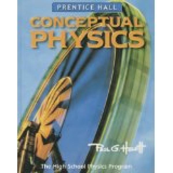 Conceptual Physics: The High School Phys