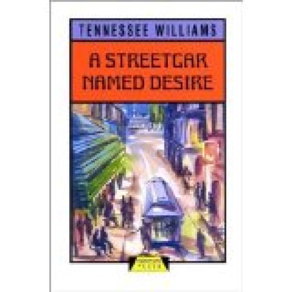 Streetcar Named Desire,A