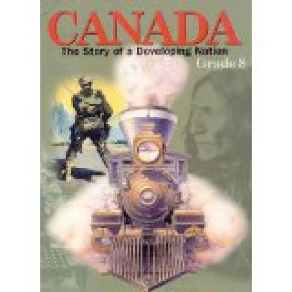 Canada: Story of a Developing Nation