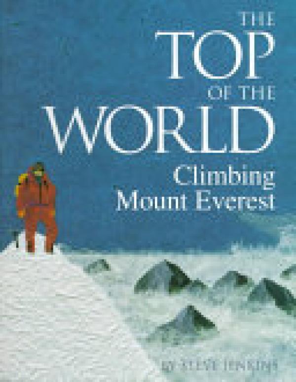 Top of the World,The: Climbing Mount Eve