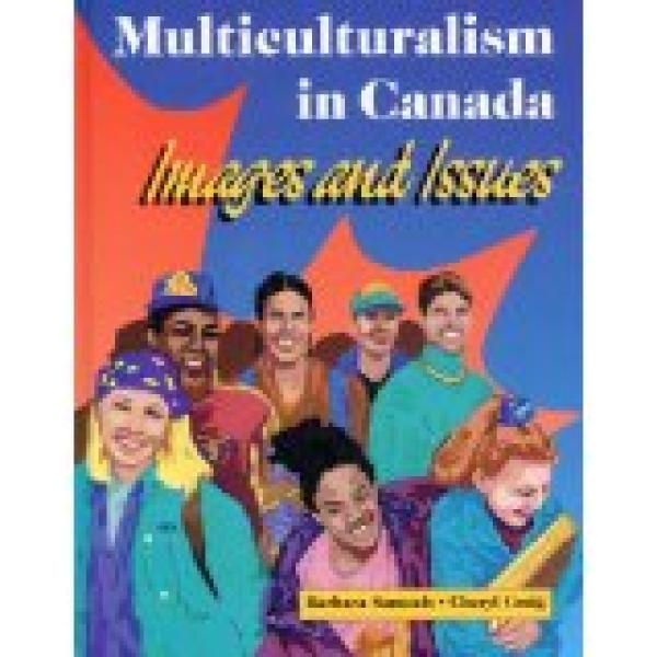 Multiculturalism in Canada: Images & Iss