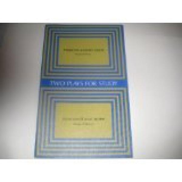 Two Plays for Study