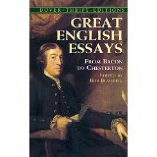 Great English Essays: From Bacon to Ches