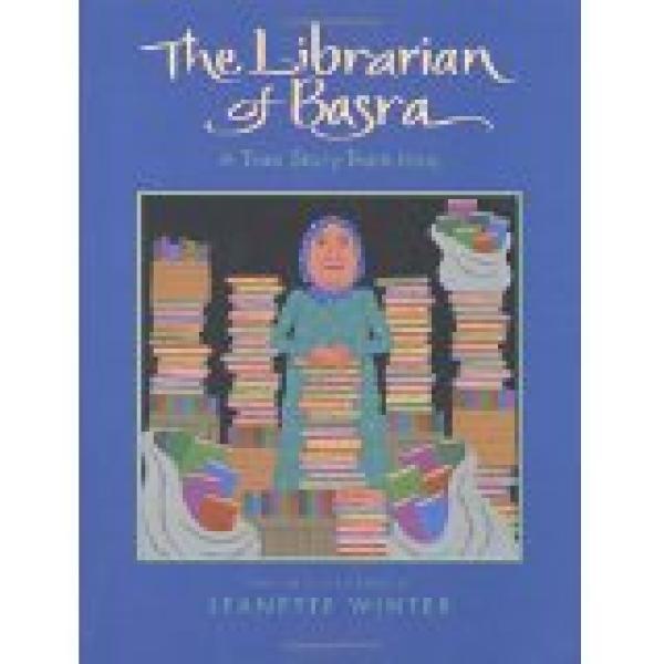 Librarian of Basra,The: A True Story Fro