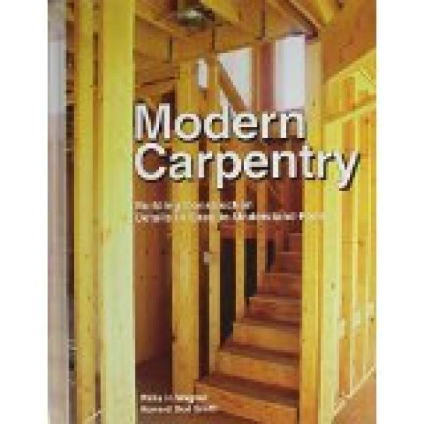Modern Carpentry: Building Construction