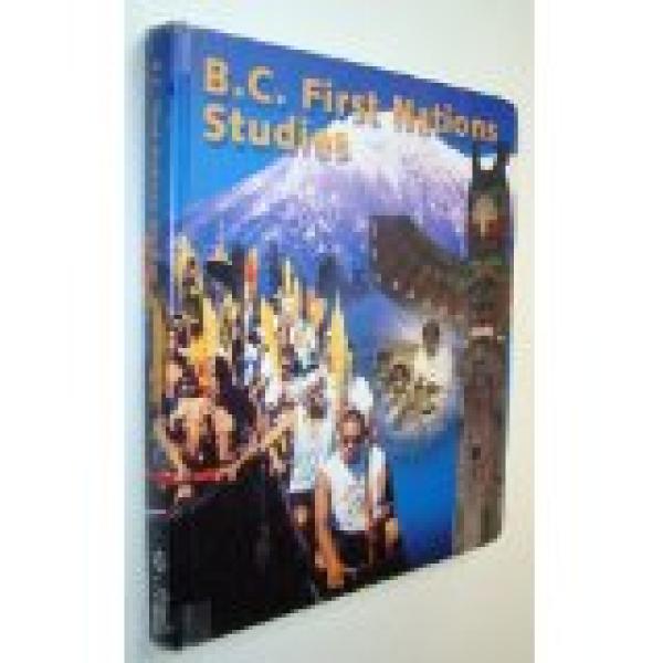 BC First Nations Studies Student Text