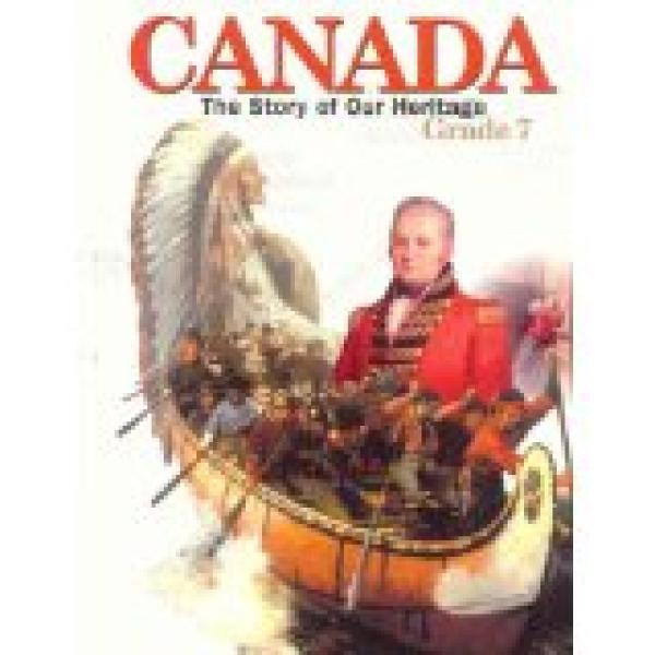 Canada: The Story of Our Heritage