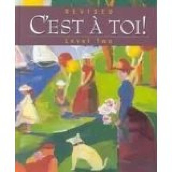 C'est a Toi Level 2 1st Edition Revised
