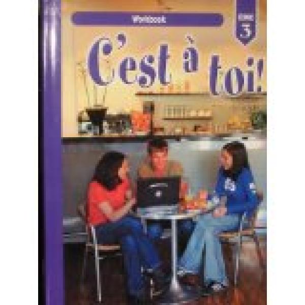 C'est a Toi Level 3 2/E Workbook