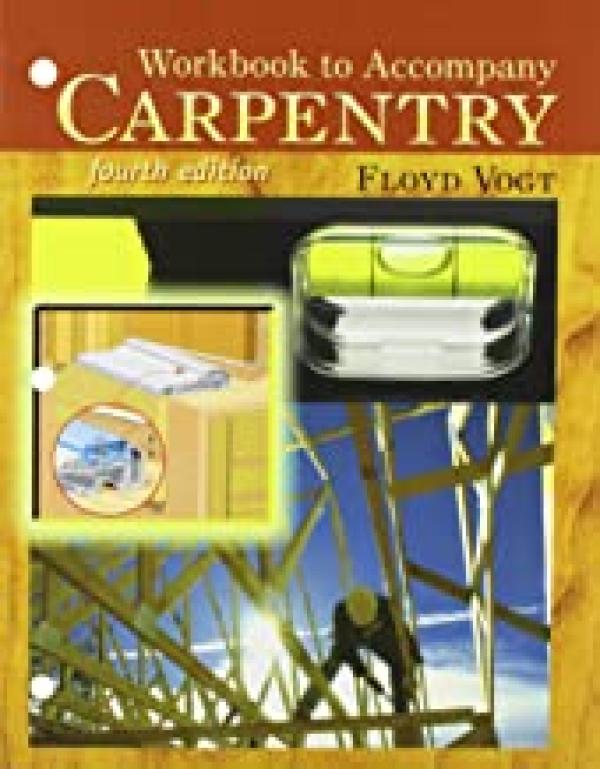 Carpentry 4/E Workbook