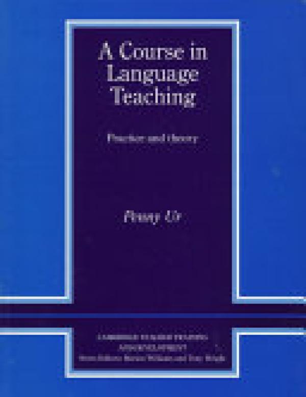Course in Language Teaching,A: Practice