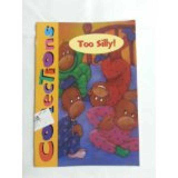 Collections 1- Too Silly