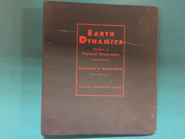 Earth Dynamics: Studies in Phys Geogr TR