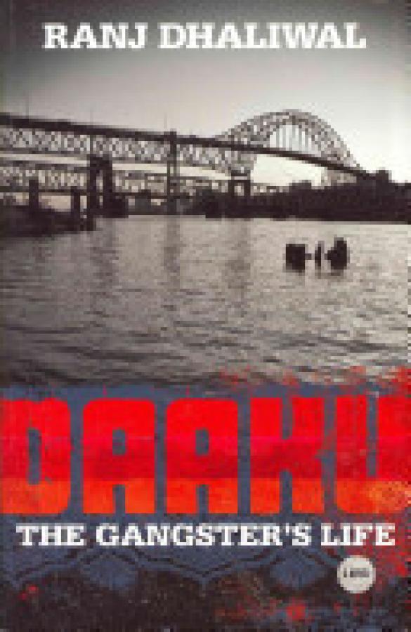 Daaku: The Gangster's Life