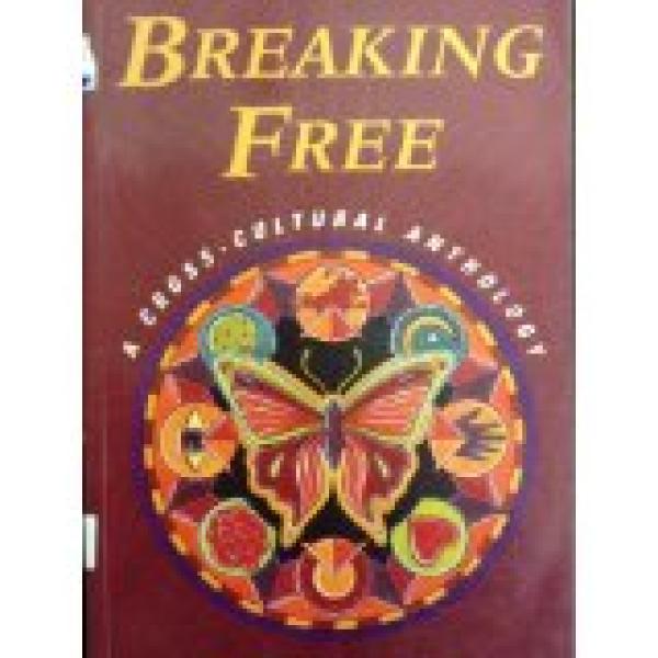 Breaking Free: A Cross-Cultural Antholog