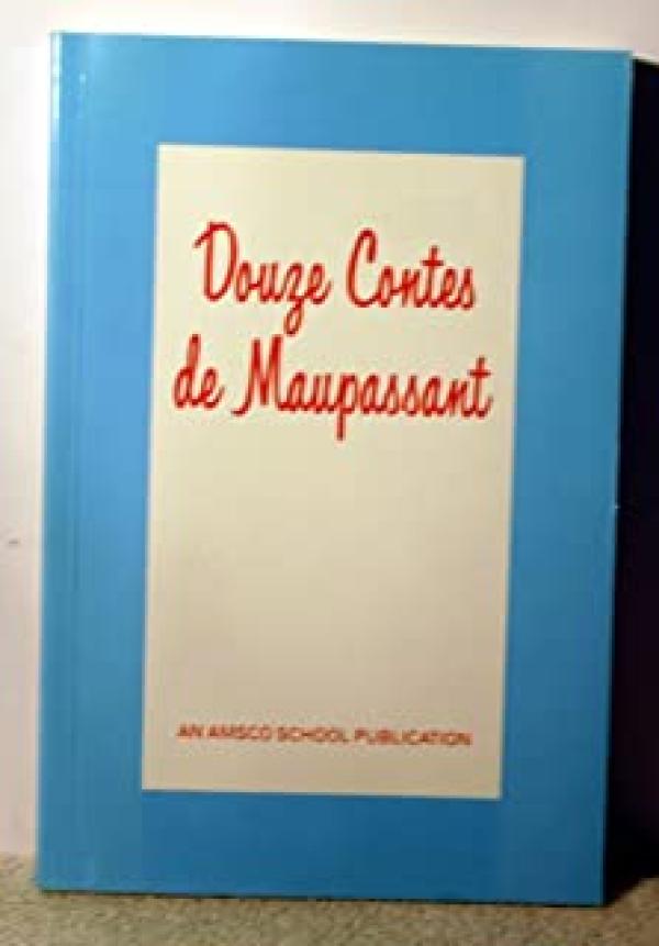 Douzes Contes De Maupassant