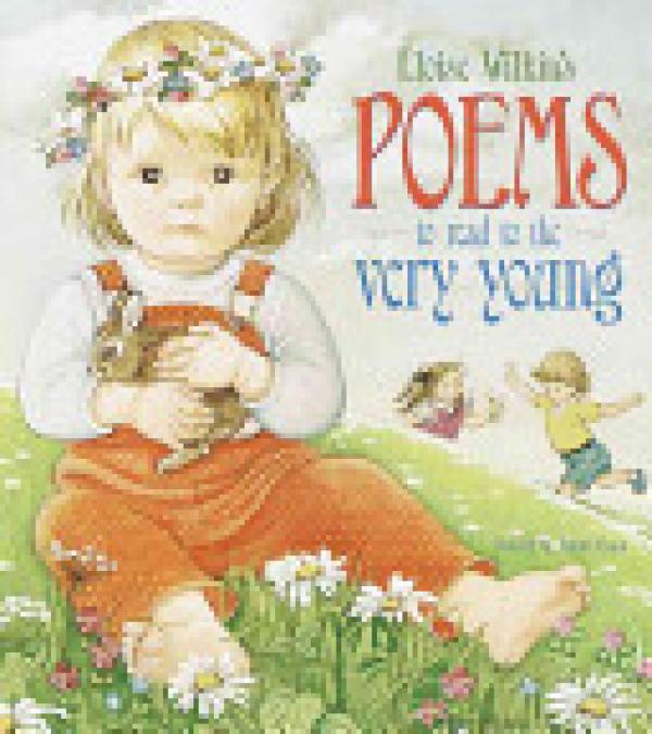 Eloise Wilkin's Poems to Read to the Ver