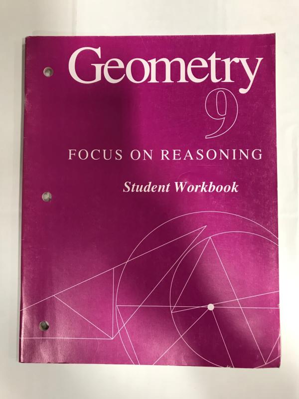 Geometry 9 Focus on Reasoning