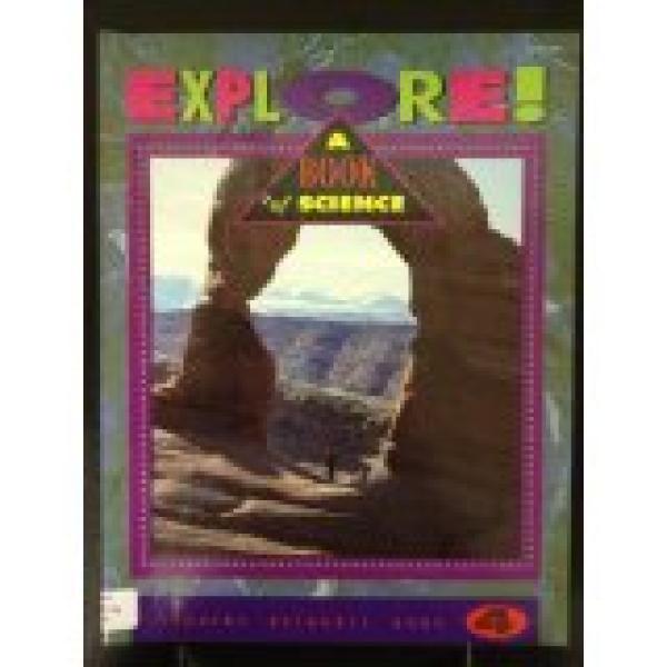 Explore: A Book of Science Level 4