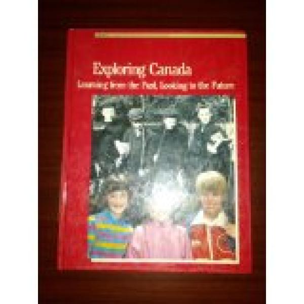 Exploring Canada: Learning from the Past